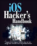 iOS Hacker's Handbook (English Edition)