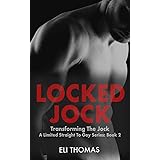 Locked Jock: Transforming The Jock