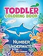 Toddler Coloring Book: Number Underwater, Activity Book for Kids Ages 2-4