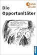 Die Opportunitäter (Satte Tiere 7) (German Edition)