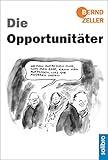 Die Opportunitäter (Satte Tiere 7) (German Edition)