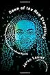 Dawn of the New Everything: Encounters With Reality and Virtual Reality