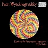 ヴィシネグラツキー:エチュードと24の前奏曲