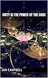 Unity is the power of the gods (English Edition)