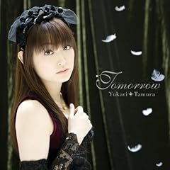Tomorrow / �c���䂩��