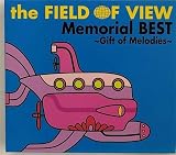 the FIELD OF VIEW Memorial BEST~Gift of Melodies~