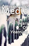 Dears Of Yearning - Boys And Horses (English Edition)