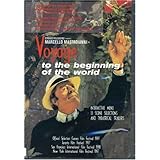 Voyage to the Beginning of the World