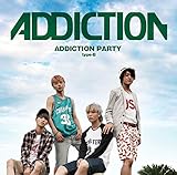 ADDICTION PARTY[typeB]