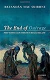 The End of Outrage: Post-Famine Adjustment in Rural Ireland