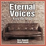 【Amazon.co.jp限定】Eternal Voices Recorded on CD(CD)(外付け特典:メガジャケ)