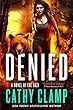 Denied: A Novel of the Sazi (Luna Lake)