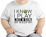 I Know I Play Like A Girl Slogan オーガニックベビーTシャツ 12 - 18 Months