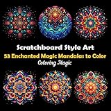 53 Enchanted Magic Mandalas to Color: An adult coloring book featuring elegant black and white scratchboard papercraft art with black background (Black Background Scratch Art Style Coloring Series)