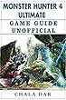 Monster Hunter 4 Ultimate Game Guide Unofficial