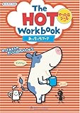 The Hot Workbook あっちっちワークブック シール付 (はじめてのえいごシリーズ)