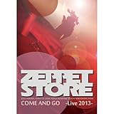 COME AND GO -Live 2013-