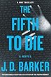 The Fifth to Die (A 4MK Thriller)