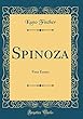 Spinoza: Four Essays (Classic Reprint)