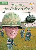 WHAT WAS THE VIETNAM WAR?