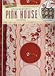 PINK HOUSE 2018 spring (e-MOOK 宝島社ブランドムック)