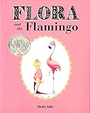 Chronicle Books(クロニクルブックス)Flora and the Flamingo ハードカバー(H26×W21.2×D1cm)