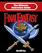 NES Classic: The Ultimate Reference Guide to Final Fantasy (The Ultimate NES Guide Series) (English Edition)