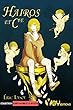 Hairos et Cie (French Edition)