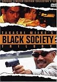 Black Society Trilogy