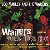 Wailers And Friends: Top Hits Sung By The Legends Of Jamaica Ska
