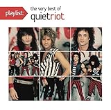 Playlist: The Very Best of Quiet Riot