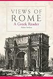 Views of Rome: A Greek Reader (Oklahoma Series in Classical Culture Series)