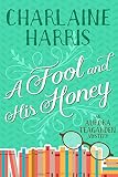 A Fool and His Honey (Aurora Teagarden Book 6) (English Edition)
