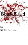 Red Eyes and Black Blood (English Edition)
