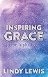 Inspiring Grace as an Alpha-Holic (English Edition)