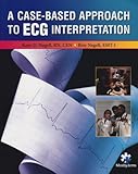Cover of A Case-Based Approach to Ecg Interpretation