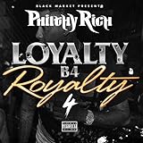 Loyalty B4 Royalty 4