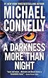 A Darkness More Than Night (A Harry Bosch Novel Book 7) (English Edition)