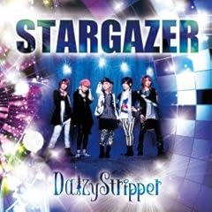 STARGAZER / DaizyStripper