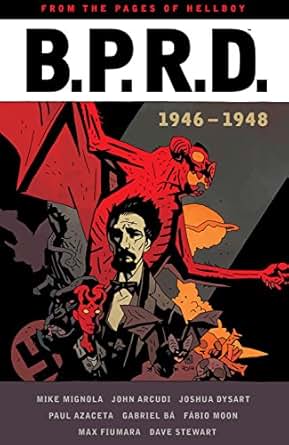 【クリックで詳細表示】B.P.R.D： 1946-1948 (B.P.R.D.) [Kindle edition] by Mike Mignola， John Arcudi