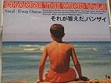 Change the wind vol.4