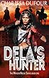 Dela's Hunter (The Maiden House Series Book 1) (English Edition)