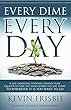 Every Dime Every Day (English Edition)