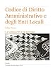 Lexitdo Codice di Diritto Amministrativo e degli Enti Locali - Libro Terzo: La normativa di settore (Italian Edition)