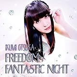 FREEDOM/FANTASTIC NIGHT