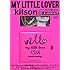 MY LITTLE LOVER × kitson ハーモニー