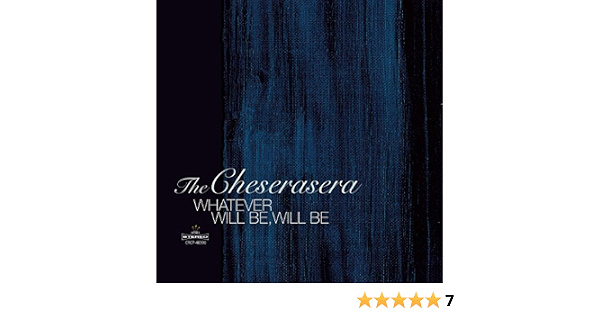 Amazon Whatever Will Be Will Be The Cheserasera J Pop 音楽