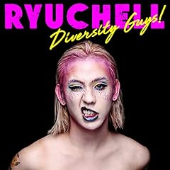 Diversity Guys! / RYUCHELL