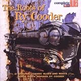 The Roots of Ry Cooder