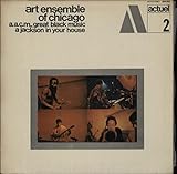 A.A.C.M., Great Black Music - A Jackson In Your House